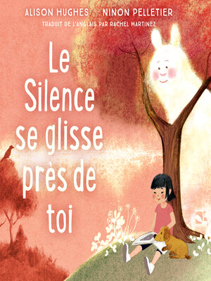 cover image of Le Silence se glisse près de toi